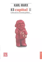 El Capital Ii Crítica De La Economía Política - Karl Marx