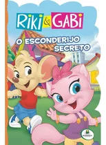 Licenciados Recortados: Esconderijo Secreto (riki & Gabi), De Santos, Suelen Katerine A.. Editora Todolivro Distribuidora Ltda., Capa Mole Em Português, 2016