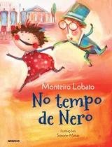 Libro No Tempo De Nero De Lobato Monteiro Globinho