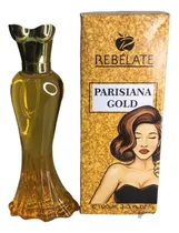 Perfume Rebelate Parisiana Gold Dm 100 Ml