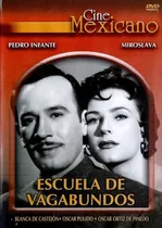 Escuela De Vagabundos | Dvd Pedro Infante Película Nueva