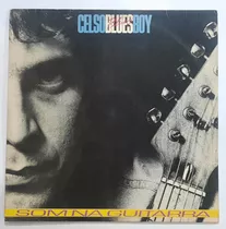 Lp - Celso Blues Boys - Som Na Guitarra - C/ Encarte - 1984 