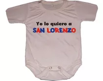 Bodys Para Bebés Yo Lo Quiero A San Lorenzo