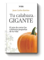 Tu Calabaza Gigante