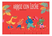 Libro Arroz Con Leche - Paula Ortiz