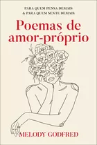 Poemas De Amor-próprio, De Melody Godfred. Editora Sextante, Capa Mole Em Português