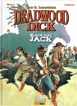 Deadwood Dick: Black Hat Jack - Livro 03 - Capa Dura