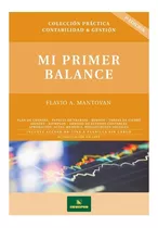 Mi Primer Balance - Ultima Edicion Flavio Mantovan