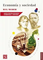 Economia Y Sociedad - Max Weber - Fce - Libro