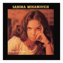 Sandra Mihanovich  - Hagamos El Amor | Cd