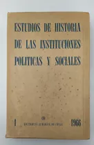 Historia De Las Instituciones Políticas Y Sociales N°1 1966