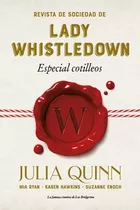 Revista De Sociedad De Lady Whistledown - Julia Quinn