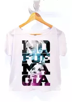 Remera No Fue Magia