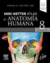 Libro Mini Netter, Atlas De Anatomia Humana -8va Edicion