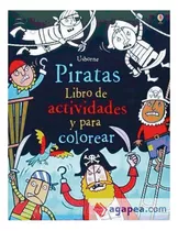 Piratas Libro De Actividades Y Para Colorear, De Robson, Kirsteen. Editorial Usborne Publishing, Tapa Blanda, Edición 1 En Español, 2013