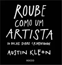 Livro Roube Como Um Artista