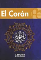 El Corán, De Mahoma. Editorial Plutón, Tapa Blanda En Español, 2021