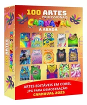 Pacote De +100 Artes Abadás Editáveis Em Corel Carnaval