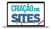 Criação De Sites Modernos Para Seu Negócio + Logo Brinde