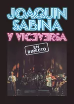 Joaquín Sabina Y Viceversa En Directo Dvd Nuevo En Stock