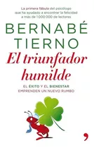 El Triunfador Humilde - Bernabé Tierno - Autoayuda Digital