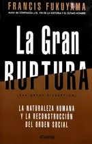 Gran Ruptura, La