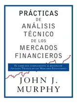Prácticas De Análisis Técnicos De Los Mercados Financieros