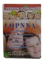 Ley Orgánica D Protección D Niños Niñas Y Adolescente Lopnna