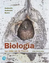 Libro Biologia La Vida En La Tierra Con Fisiologia [10 Edici