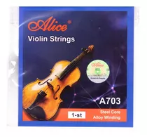 Cuerda Mi 1era Para Violin. Marca Alice A703