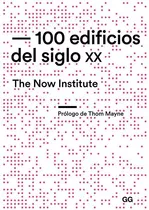 100 Edificios Del Siglo Xx - Tom Mayne