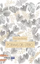 Poemas Del Ãâºtero, De López-bermejo Feliu De Cabrera, Paula. Editorial Ole Libros, Tapa Blanda En Español
