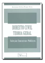 Direito Civil: Teoria Geral - Coleção Concursos Públicos