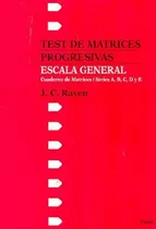 Test De Matrices Progresivas Escala General  - Cuaderno De M