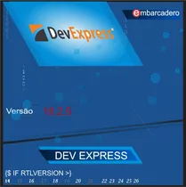  Devexpress  Vcl 18.2.5 Para Delphi 10.3 Rio Fonte Completo 
