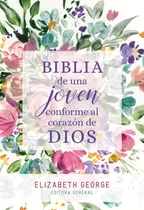 Biblia Rvr60 De Una Joven Conforme El Corazon De Dios Tapa Dura Editorial Portavoz