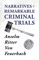 Libro Narratives Of Remarkable Criminal Trials-inglés
