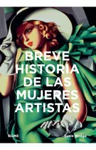 Breve Historia De Las Mujeres Artistas - Susie Hodge