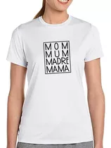 Franela Sublimada Dama Diseño Mom Mum Madre Mama