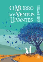 O Morro Dos Ventos Uivantes, De Brontë, Emily. Ciranda Cultural Editora E Distribuidora Ltda., Capa Mole Em Português, 2019