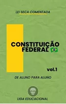 Constituição Federal - Grifada E Anotada