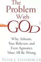 The Problem With God, De Peter J. Steinberger. Editorial Columbia University Press, Tapa Blanda En Inglés