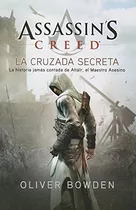 Libro Assassin's Creed La Cruzada Secreta (3) (rustica) - Bo