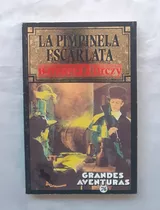 La Pimpinela Escarlata Baronesa D'orczy Libro Original Ofert