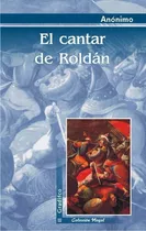 Cantar De Roldán / Chanson Roland - Poema Completo