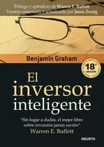 El Inversor Inteligente. Por B. Graham. Prólogo W. Buffet