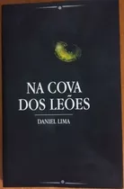 L2392 - Na Cova Dos Leões - Daniel Lima - Editora Livre Mercado