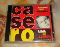 Alfredo Casero - Alma De Camión - Cd Arg.