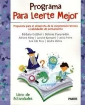 Programa Para Leerte Mejor - Libro De Actividades, De Gottheil, Barbara. Editorial Paidós, Tapa Blanda En Español, 2017