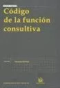 Codigo De La Funcion Consultiva - Vicente Garrido Mayol (...